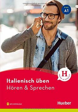 Italienisch üben – Hören & Sprechen A1: Buch mit Audios online