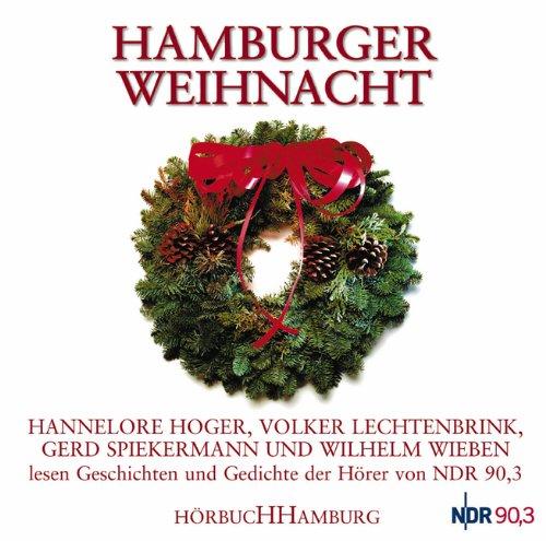 Hamburger Weihnacht. CD: Geschichten und Gedichte der Hörer von NDR 90,3