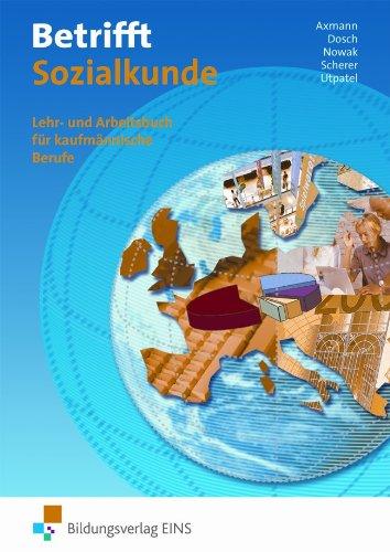 Betrifft Sozialkunde, Ausgabe Rheinland-Pfalz, Lehrbuch: Lehr- und Arbeitsbuch für kaufmännische Berufe Lehr-/Fachbuch