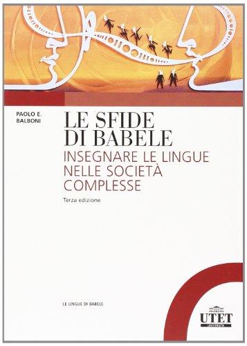 Le sfide di Babele. Insegnare le lingue nelle società complesse