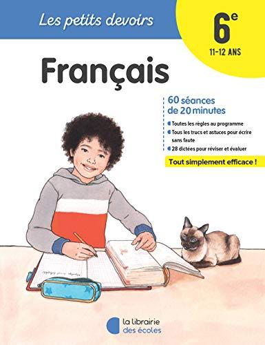 Français 6e, 11-12 ans : 58 séances de 20 minutes