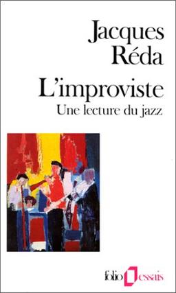 L'improviste : une lecture du jazz