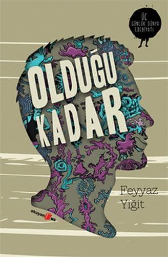 Oldugu Kadar