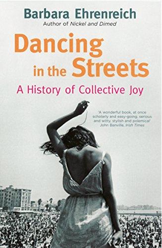 Dancing in the Streets: A History of Collective Joy