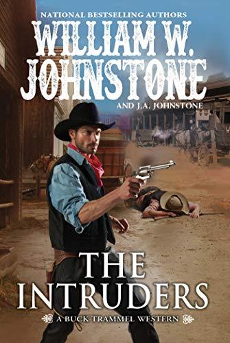 The Intruders (The Buck Trammel Western, Band 3)