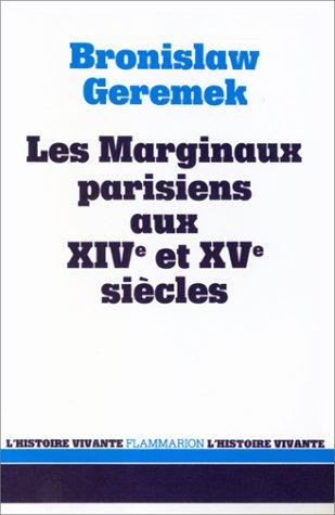 Les marginaux parisiens aux XIVe et XVe siècles