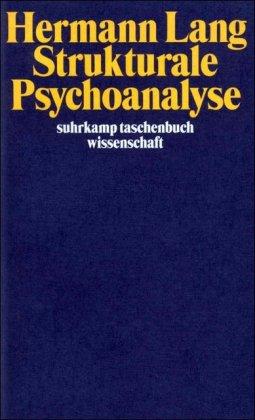 Strukturale Psychoanalyse (suhrkamp taschenbuch wissenschaft)