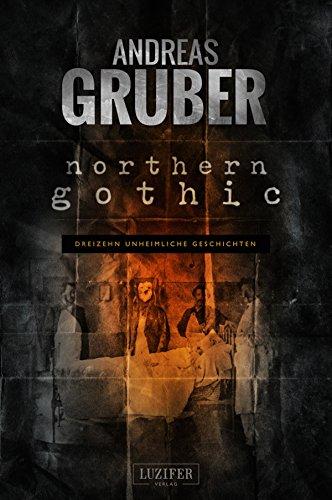 Northern Gothic: Unheimliche Geschichten