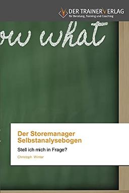 Der Storemanager Selbstanalysebogen: Stell ich mich in Frage?