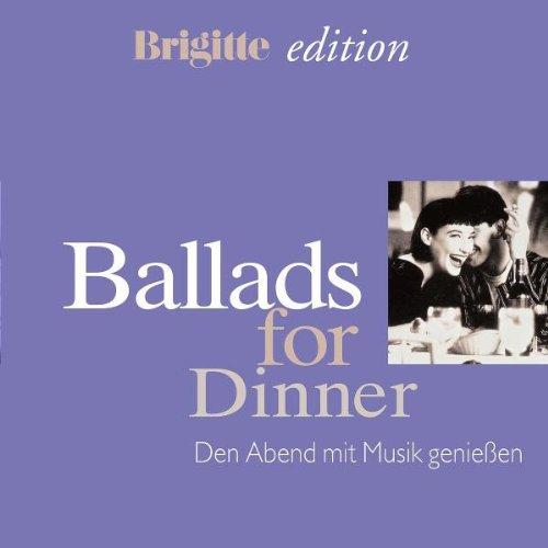 Ballads for Dinner -- Brigitte edition