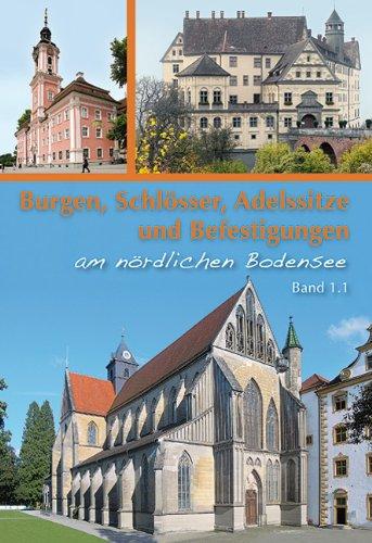 Burgen, Schlösser, Adelssitze und Befestigungen