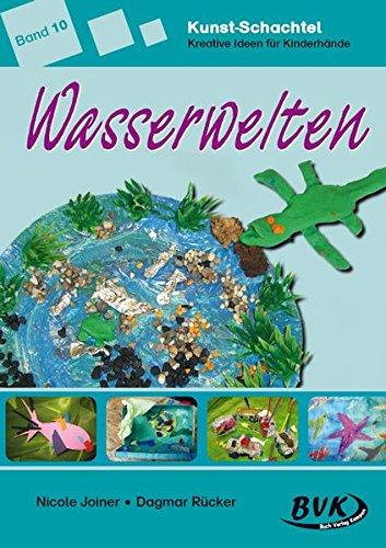 Kunst-Schachtel Band 10: Wasserwelten