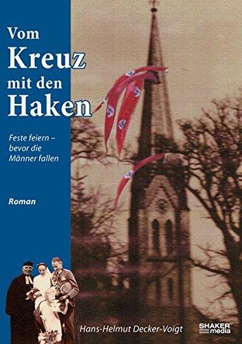 Vom Kreuz mit den Haken: Feste feiern, bevor die Männer fallen