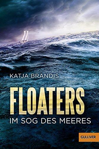 Floaters: Im Sog des Meeres