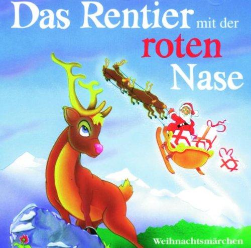 Das Rentier mit der Roten Nase