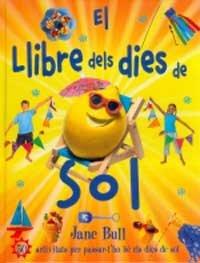 El llibre dels dies de sol (INFANTIL CATALÀ, Band 0)