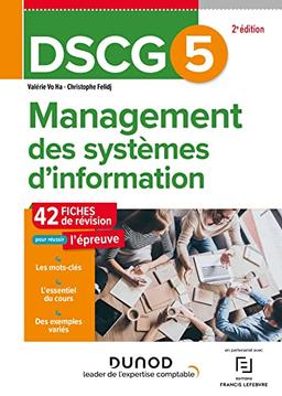 DSCG 5, management des systèmes d'information : 42 fiches de révision pour réussir l'épreuve