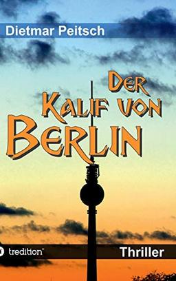 Der Kalif von Berlin