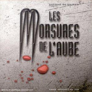 Les Morsures De L'aube (Bof)