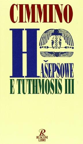 Hasepsowe e Tuthmosis III (Biografie)