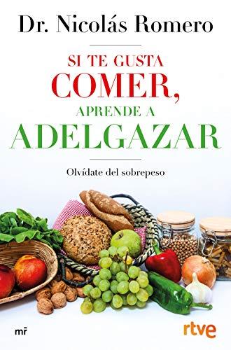 Si te gusta comer, aprende a adelgazar (Fuera de Colección)