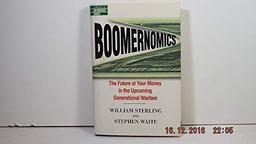 Boomernomics: The Future of Your Money in the Upcoming Generational Warfare (Library of Contemporary Thought)