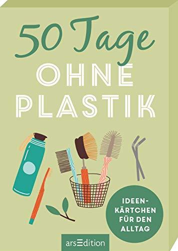 50 Tage ohne Plastik. Ideenkärtchen für den Alltag