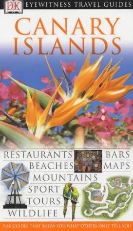 Canary Islands (DK Eyewitness Travel Guide)