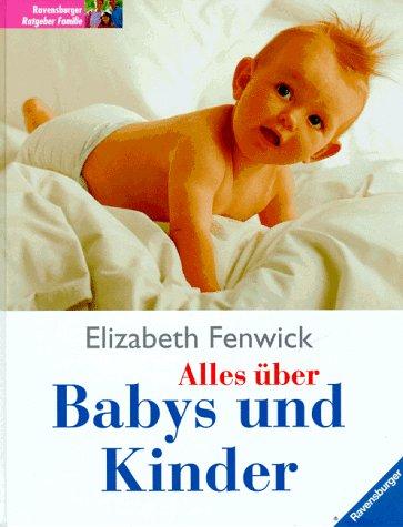 Alles über Babys und Kinder