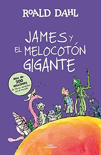 James y el melocotón gigante (Alfaguara Clásicos)