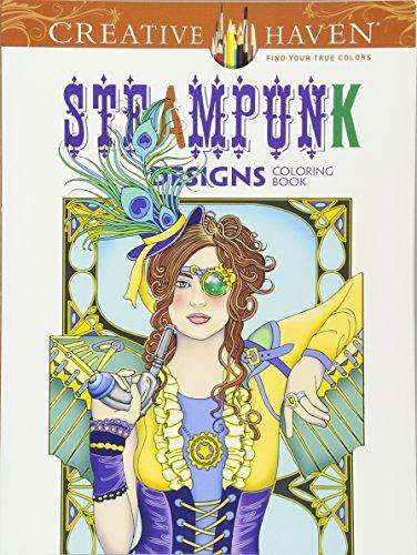 Creative Haven Steampunk Designs Coloring Book (Creative Haven Coloring Books)