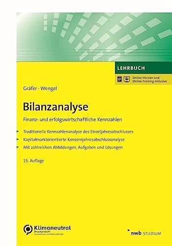 Bilanzanalyse: Finanz- und erfolgswirtschaftliche Kennzahlen (NWB Studium Betriebswirtschaft)