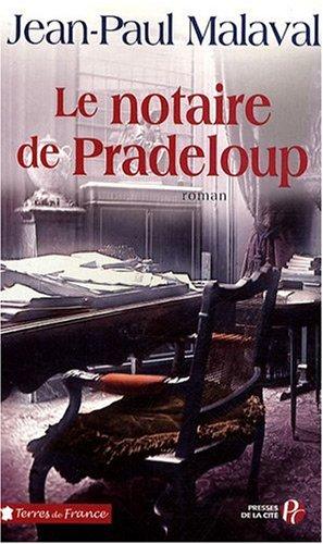 Le notaire de Pradeloup