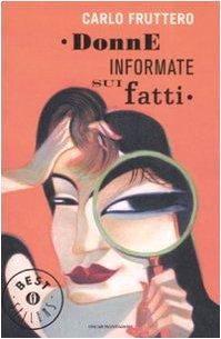 Donne informate sui fatti