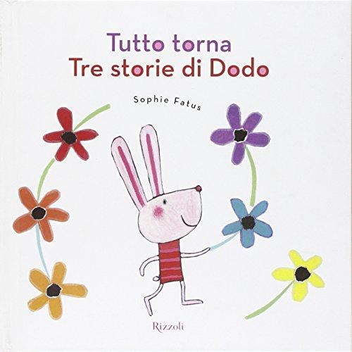 Tutto torna. Tre storie di Dodo