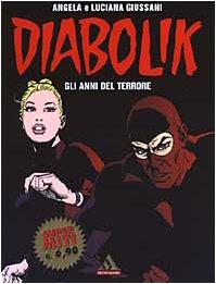 Diabolik, Gli anni del terrore