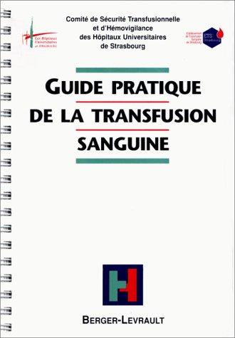 Guide pratique de la transfusion sanguine