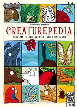 Creaturepedia: Welcome to the Greatest Show on Earth