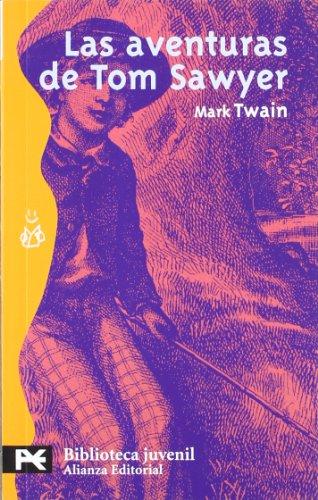 Las aventuras de Tom Sawyer (El Libro De Bolsillo - Bibliotecas Temáticas - Biblioteca Juvenil)