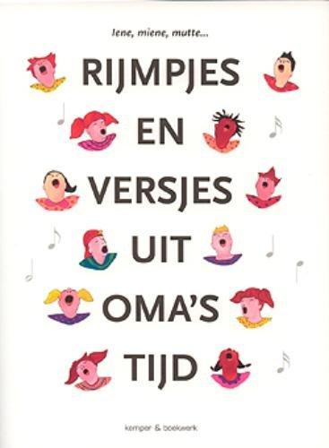 Rijmpjes en versjes uit oma's tijd: iene, miene, mutte...