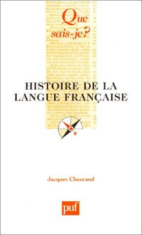 Histoire De LA Langue Francaise