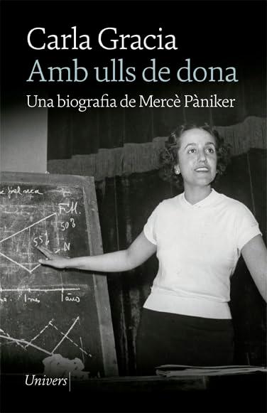 Amb ulls de dona: Una biografia de Mercè Pàniker (Univers, Band 114)