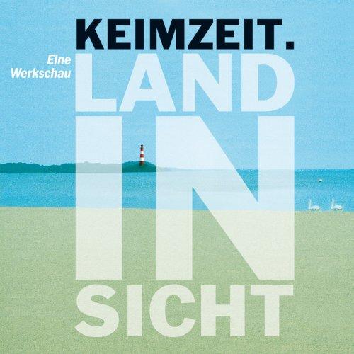 Land in Sicht-Eine Werkschau