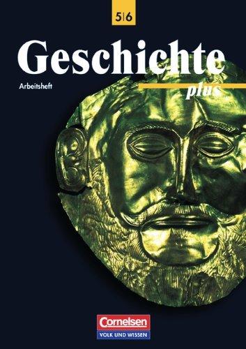 Geschichte plus - Östliche Bundesländer und Berlin: Geschichte plus, Arbeitsheft, Allgemeine Ausgabe