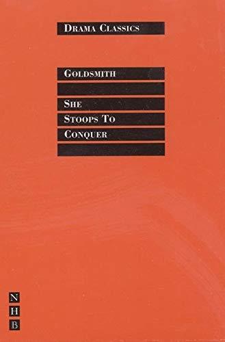 She Stoops to Conquer (Drama Classics)