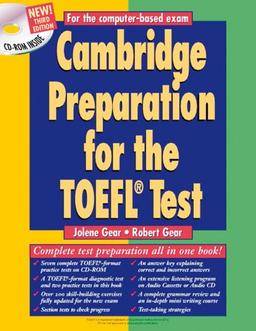 Cambridge Preparation for the TOEFL Test. Fourth Edition: Cambridge Preparation for the TOEFL Test with CD-ROM: Internet-Based-Test iBT. Intermediate to advanced