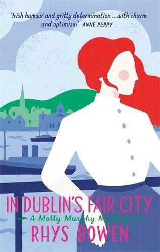 In Dublin's Fair City (Molly Murphy, Band 6)