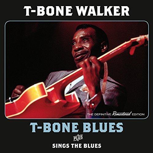 T-Bone Blues+Sings the Blue