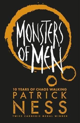 Monsters of Men (Chaos Walking)