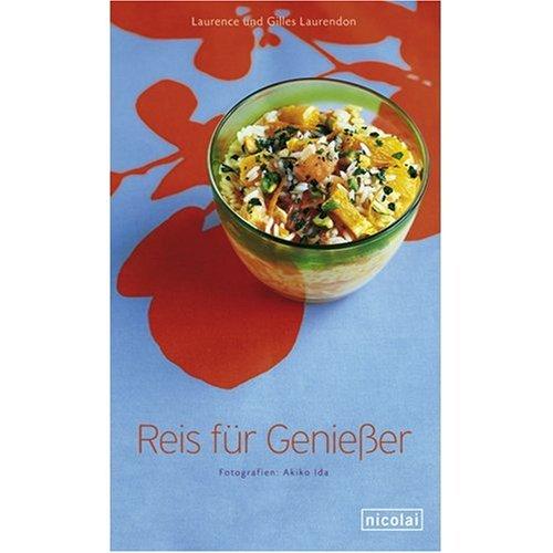 Reis für Geniesser